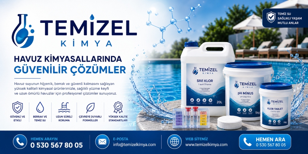 Temizel Kimya - Havuz kimyasallarında güvenilir çözümler. www.temizelkimya.com
